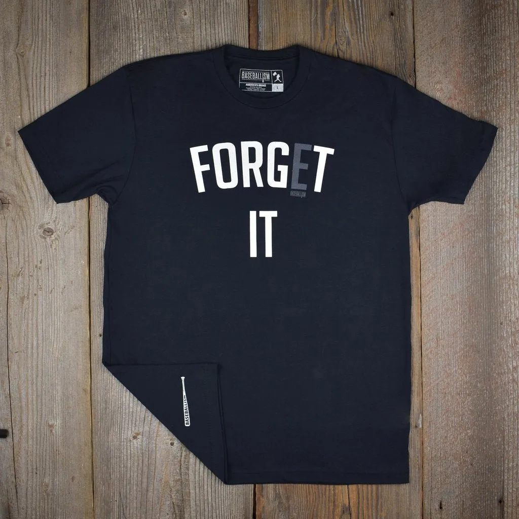 Baseballism - Forget the 'E' Black T-Shirt (Men's)