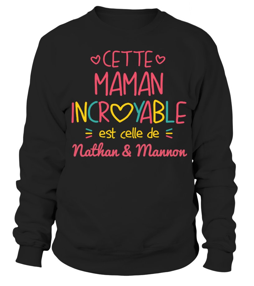 Idée Cadeau Original Maman, Fête des Mères, Maman Incroyable, Tee shirt Femme Personnalisé CTS10042203